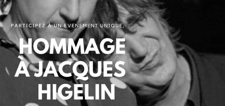 Hommage Jacques Higelin