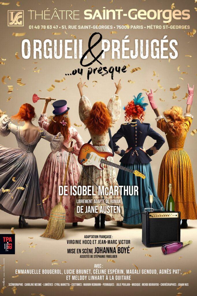 Théâtre St Georges avec « Orgueil et Préjugés… ou presque »: une parodie irrésistible de Jane Austen débarque à Paris